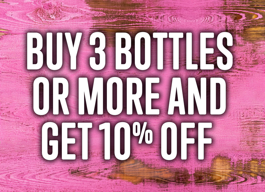 Buy 3 or more bottles and receive 10% off